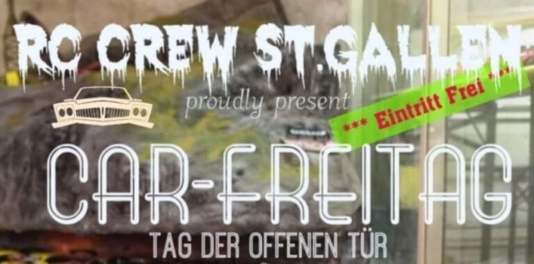 Read more about the article RC Crew St.Gallen; CAR-Freitag